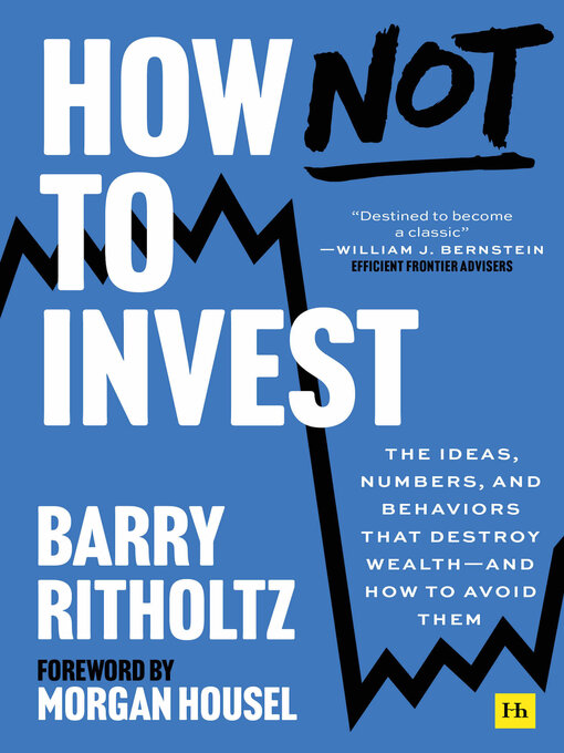 Title details for How Not to Invest by Barry Ritholtz - Wait list